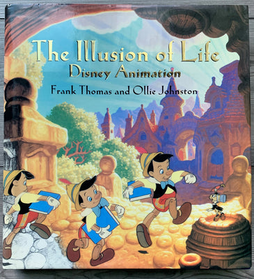 The Illusion of Life: Disney Animation by Frank Thomas