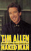 Don't Stand Too Close to a Naked Man by Tim Allen