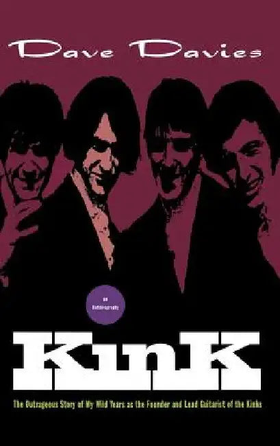 Kink: An Autobiography by Dave Davies
