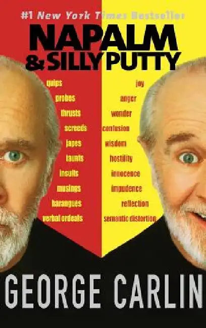 Napalm & Silly Putty by George Carlin