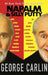 Napalm & Silly Putty by George Carlin