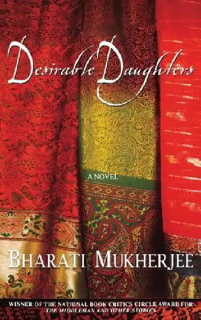 Desirable Daughters by Bharati Mukherjee
