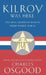 Kilroy Was Here: The Best American Humor from World War II by Charles Osgood