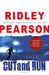 Cut and Run by Ridley Pearson