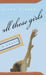 All These Girls by Ellen Slezak