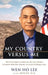My Country Versus Me: The First-Hand Account by the Los Alamos Scientist Who Was Falsely Accused of Being a Spy by Wen Ho Lee