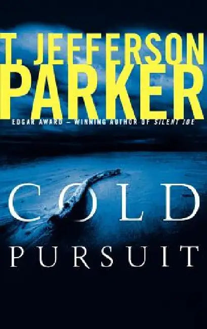 Cold Pursuit by T. Jefferson Parker