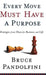 Every Move Must Have a Purpose: Strategies from Chess for Business and Life by Bruce Pandolfini