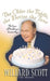 The Older the Fiddle, the Better the Tune: The Joys of Reaching a Certain Age by Willard Scott