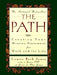 The Path: Creating Your Mission Statement for Work and for Life by Laurie Beth Jones