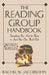 The Reading Group Handbook: Everything You Need to Know, from Choosing Membersto Leading Discussions by Rachel W. Jacobsohn