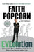 Eveolution: Understanding Woman -- Eight Essential Truths That Work in Your Business and Your Life by Faith Popcorn