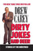 Dirty Jokes and Beer by Drew Carey