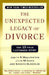 The Unexpected Legacy of Divorce: The 25 Year Landmark Study by Julia M. Lewis