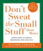 Don't Sweat the Small Stuff about Money: Simple Ways to Create Abundance and Have Fun by Richard Carlson