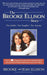 The Brooke Ellison Story: One Mother, One Daughter, One Journey by Brooke Ellison