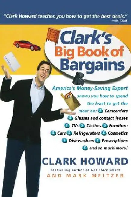 Clark's Big Book of Bargains by Clark Howard