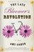 The Late Bloomer's Revolution: A Memoir by Amy Cohen