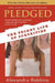 Pledged: The Secret Life of Sororities by Alexandra Robbins