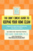 The Don't Sweat Guide to Keeping Your Home Clean: Stop the Clutter from Messing Up Your Peace of Mind by Don't Sweat Press