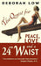 The Quest for Peace, Love and a 24" Waist by Deborah Low