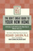 The Don't Sweat Guide to Your New Home: Settling in and Getting the Most from Where You Live by Don't Sweat Press
