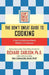 The Don't Sweat Guide to Cooking: Creating Delicious Meals Without the Hassles by Don't Sweat Press