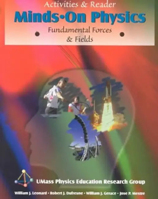 MINDS ON PHYSICS: FUNDAMENTAL FORCES & FIELDS, ACTIVITIES & READER by Evan-Moor Educational Publishers