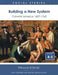 Building a New System: Colonial America 1607-1763 by Sidse Martens Gudmand-Høyer
