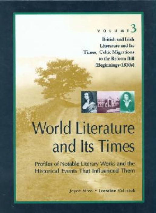 World Literature And Its Times: British and Irish Literature and Its Times by Joyce Moss
