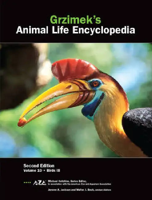 Grzimek's Animal Life Encyclopedia: Birds by Michael Hutchins, Jerome a. Jackson, Walter J. Bock