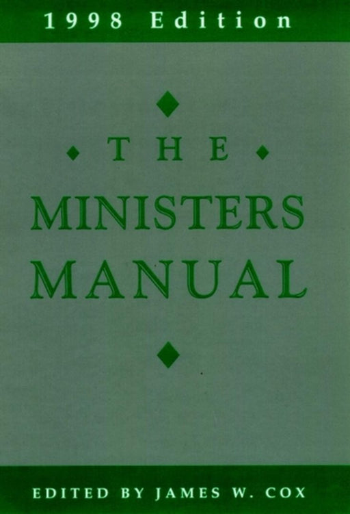 The Minister'S Manual 1998 by James W. Cox