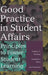 Good Practice in Student Affairs: Principles to Foster Student Learning by Gregory S. Blimling