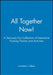 All Together Now!: A Seriously Fun Collection of Interactive Training Games and Activities by Lorraine L. Ukens