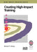 Creating High-Impact Training: A Practical Guide by Richard Y. Chang