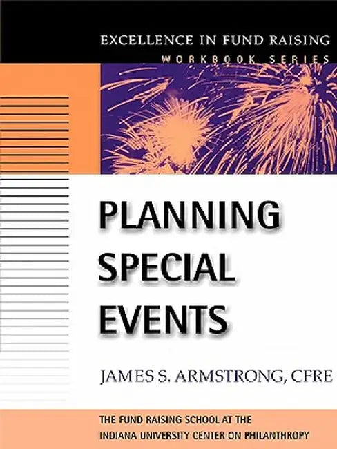 Planning Special Events by James S. Armstrong