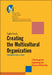 Creating the Multicultural Organization: A Strategy for Capturing the Power of Diversity by Taylor Cox