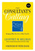 The Consultant's Calling: Bringing Who You Are to What You Do, New and Revised by Geoffrey M. Bellman