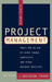 The New Project Management: Tools for an Age of Rapid Change, Complexity, and Other Business Realities by J. Davidson Frame