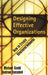 Designing Effective Organizations: How to Create Structured Networks by Michael Goold