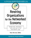 Rewiring Organizations for the Networked Economy: Organizing, Managing and Leading in the Information Age by Stanley M. Herman