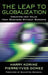 The Leap to Globalization: Creating New Value from Business Without Borders by Harry Korine
