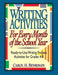 Writing Activities for Every Month of the School Year: Ready-To-Use Writing Process Activities for Grades 4-8 by Carol H. Behrman