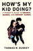How's My Kid Doing?: A Parent's Guide to Grades, Marks, and Report Cards by Thomas R. Guskey