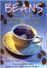 Beans: Four Principles for Running a Business in Good Times Or Bad by Leslie Yerkes, Charles Decker, Bob Nelson