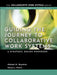 Guiding the Journey to Collaborative Work Systems: A Strategic Design Workbook by Michael M. Beyerlein