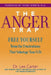 The Anger Trap: Free Yourself from the Frustrations That Sabotage Your Life by Les Carter