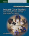 Instant Case Studies: How to Design, Adapt, and Use Case Studies in Training by Jean Barbazette