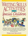Writing Skills Activities for Special Children by Darlene Mannix