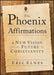 The Phoenix Affirmations: A New Vision for the Future of Christianity by Eric Elnes